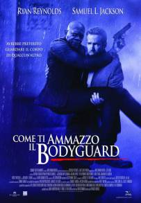 Come ti ammazzo il bodyguard