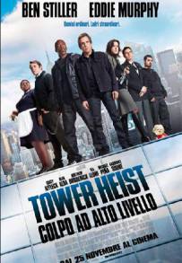 Tower Heist - Colpo ad alto livello