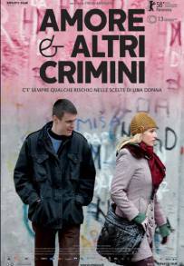 Amore &amp; altri crimini