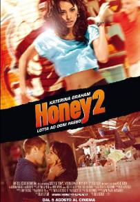 Honey 2 - Lotta ad ogni passo