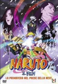 Naruto il film: La primavera nel paese della neve