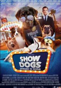 Show Dogs - Entriamo in scena