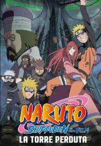 Naruto Shippuden il film: La torre perduta