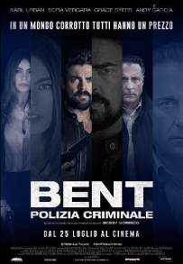 Bent - Polizia criminale