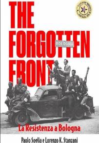 The Forgotten Front - La resistenza a Bologna