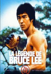 Bruce Lee: The Legend