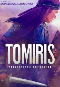 Tomiris - Principessa guerriera