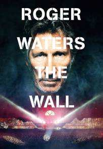 Roger Waters: The Wall