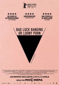 Bad Luck Banging or Loony Porn