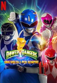 Power Rangers: Una volta e per sempre