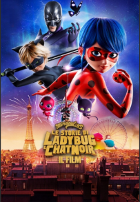 Miraculous - Le storie di Ladybug e Chat Noir: Il film