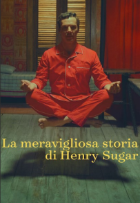 La meravigliosa storia di Henry Sugar