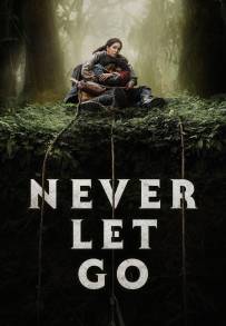 Never Let Go - A un passo dal male