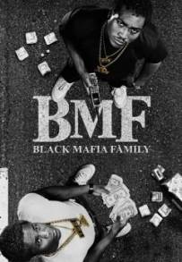 BMF – Black Mafia Family