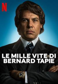 Le mille vite di Bernard Tapie